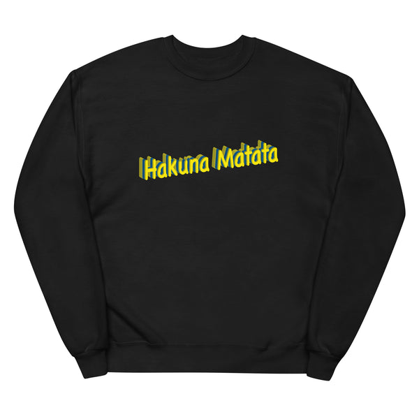 Hakuna Matata - Quote - Unisex Fleece SweatShirt